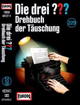 MC André Minninger: Die Drei ??? 229 - Drehbuch Der Täuschung