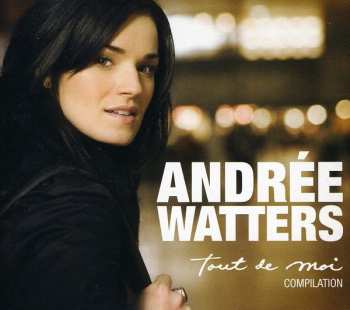 Album Andrée Watters: Tout De Moi