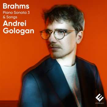 CD Andrei Gologan: Brahms: Piano Sonata No