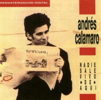 CD Andrés Calamaro: Nadie Sale Vivo De Aqui DIGI