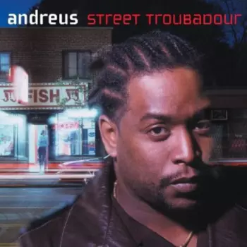 Andreus: Street Troubadour