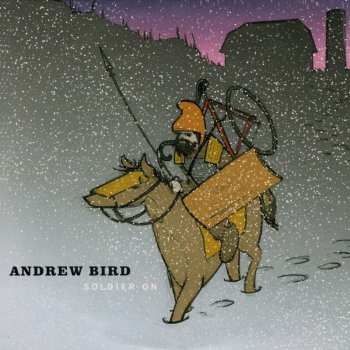 Album Andrew Bird: Soldier On