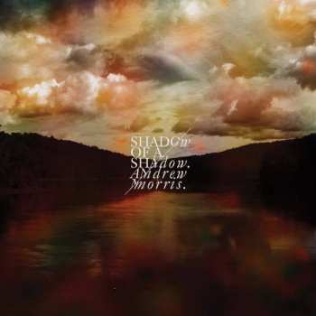 Album Andrew Morris: Shadow Of A Shadow