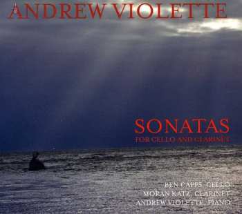 Album Andrew Violette: Sonatas For Cello And Clarinet