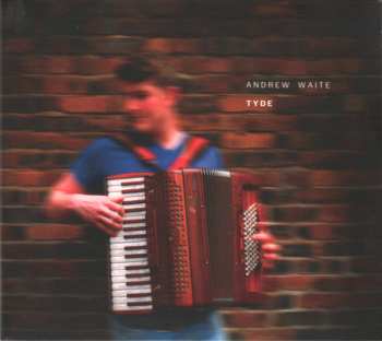 Album Andrew Waite: Tyde