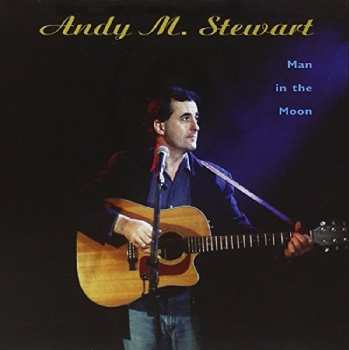 CD Andy M. Stewart: Man In The Moon