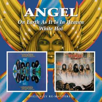 Album Angel: On Earth As It Is In Heaven / White Hot