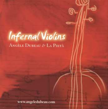 CD/DVD Angèle Dubeau: Infernal Violins