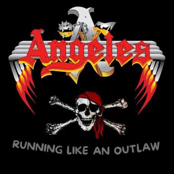 CD Angeles: Running Like An Outlaw