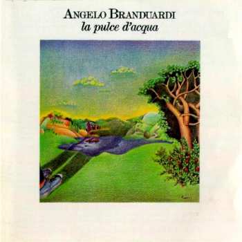 CD Angelo Branduardi: La Pulce D'Acqua