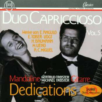 CD Angulo / Ueno / Baumann / Duo Capriccioso: Dedications 5: De Aires Antiguos / Spiral Dance