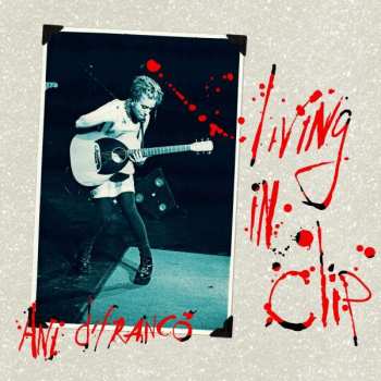 2CD Ani DiFranco: Living In Clip