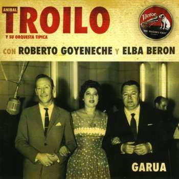 Album Aníbal Troilo Y Su Orquesta Típica: Garua