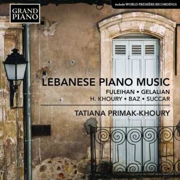 CD Anis Fuleihan: Tatiana Primak-khoury - Lebanese Piano Music