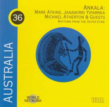 CD Ankala: Australia: Rhythms From The Outer Core