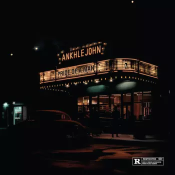 ANKHLEJOHN: Pride Of A Man