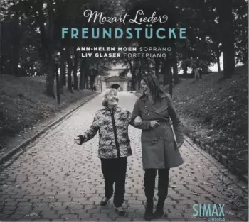 Mozart Lieder - Freundstücke