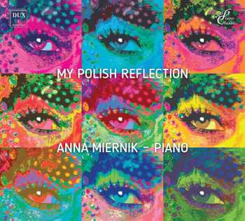 Album Anna Miernik: My Polish Reflection
