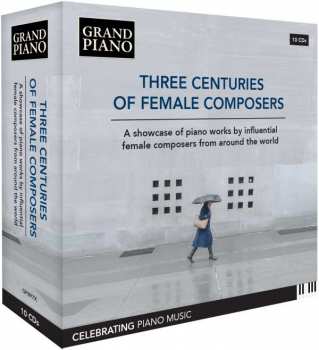 10CD Anne Louise Brillon de Jouy: Three Centuries Of Female Composers