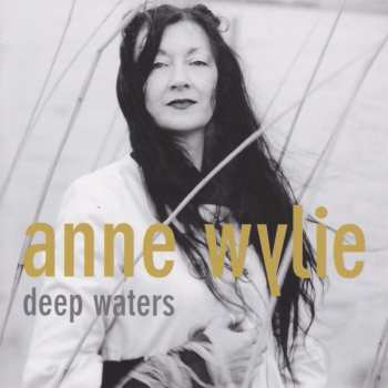 CD Anne Wylie: Deep Waters