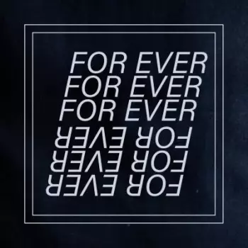 Ii: For Ever...