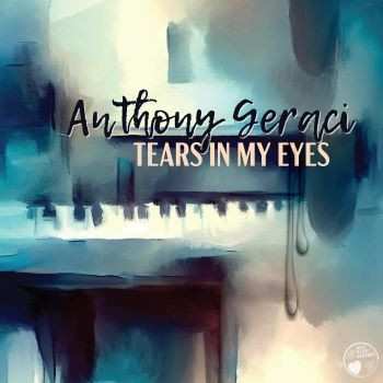CD Anthony Geraci: Tears In My Eyes