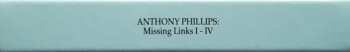 5CD/Box Set Anthony Phillips: Missing Links I-IV