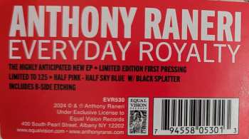 LP Anthony Raneri: Everyday Royalty