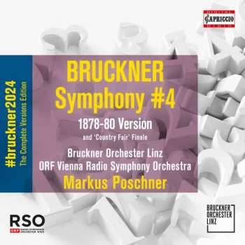 CD Anton Bruckner: Bruckner 2024 "the Complete Versions Edition" - Symphonie Nr.4 Es-dur "romantische"