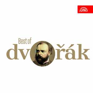 CD Antonín Dvořák: Best Of Dvořák