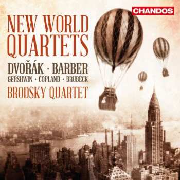 CD Antonín Dvořák: Brodsky Quartet - New World Quartets