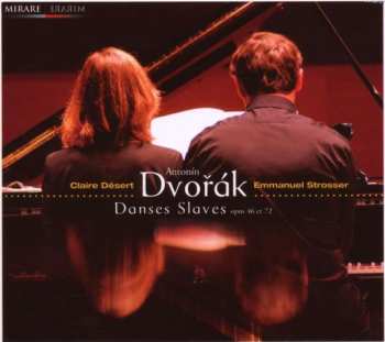 CD Antonín Dvořák: Danses Slaves Opus 46 Et 72