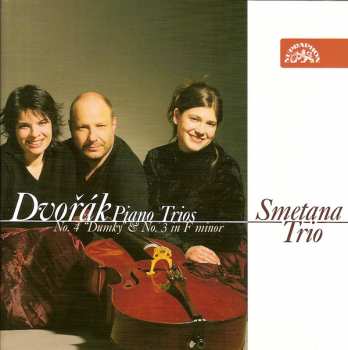 Album Antonín Dvořák: Piano Trios No. 4 "Dumky" & No 3 In F Minor