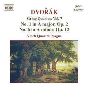 CD Antonín Dvořák: String Quartets Vol. 7 - No. 1 In A Major Op. 2 ● No. 6 In A Minor, Op. 12