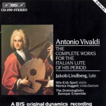 The Complete Works For The Italian Lute Of His Period