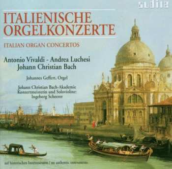 CD Antonio Vivaldi: Johannes Geffert Spielt Orgelkonzerte