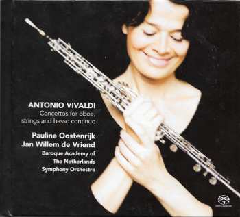 SACD Antonio Vivaldi: Concertos For Oboe, Strings And Basso Continuo