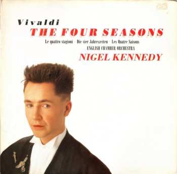 LP Antonio Vivaldi: The Four Seasons = Le Quattro Stagioni = Die Vier Jahreszeiten = Les Quatre Saisons