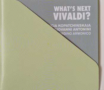 CD Antonio Vivaldi: What's Next Vivaldi?