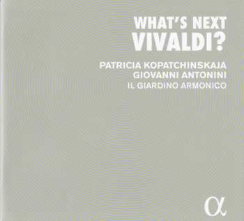 CD Antonio Vivaldi: What's Next Vivaldi?