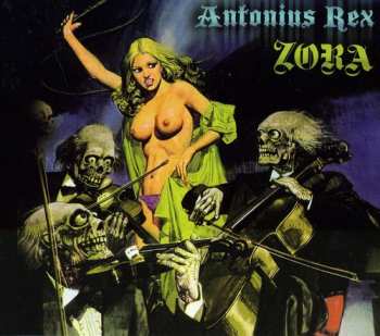 CD Antonius Rex: Zora - 32nd Anniversary Edition  DIGI