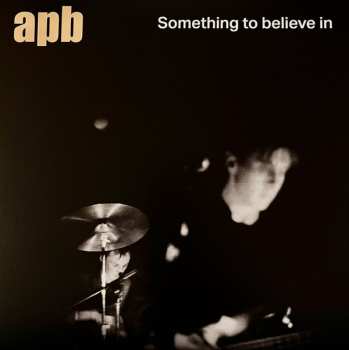 LP Apb: Something To Believe In CLR