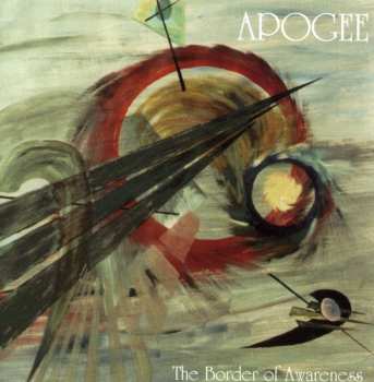 Album Apogee: The Border Of Awareness