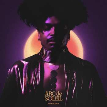Album Arc De Soleil: Lumin Rain
