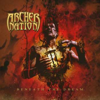 Album Archer Nation: Beneath The Dream