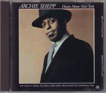 CD Archie Shepp: Down Home New York