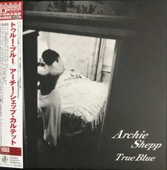 2LP Archie Shepp Quartet: True Blue LTD