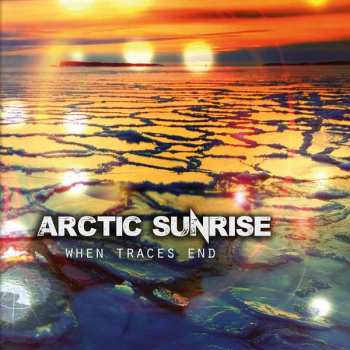 Album Arctic Sunrise: When Traces End
