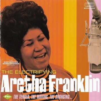 CD Aretha Franklin: The Electrifying / The Tender, The Moving, The Swinging...