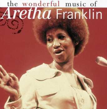 Album Aretha Franklin: Wonderful Music Of 